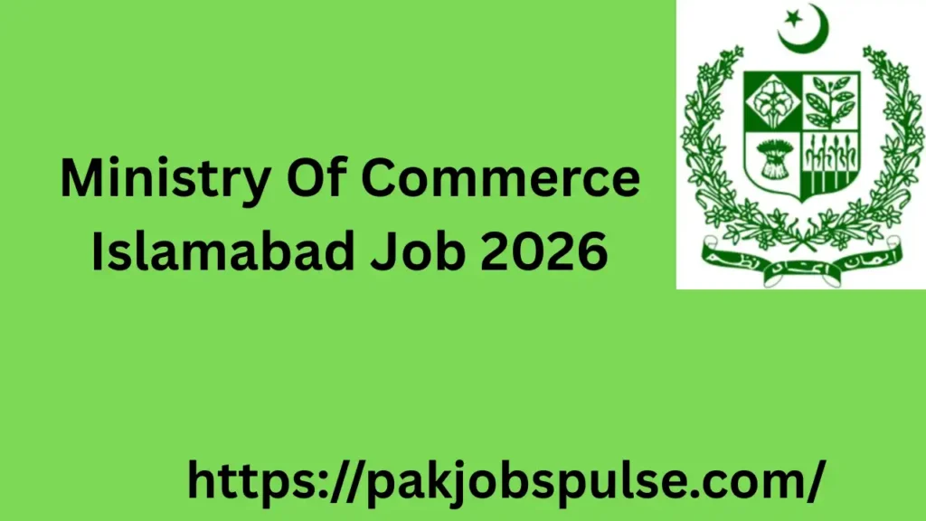 Ministry Of Commerce Islamabad Job 2026