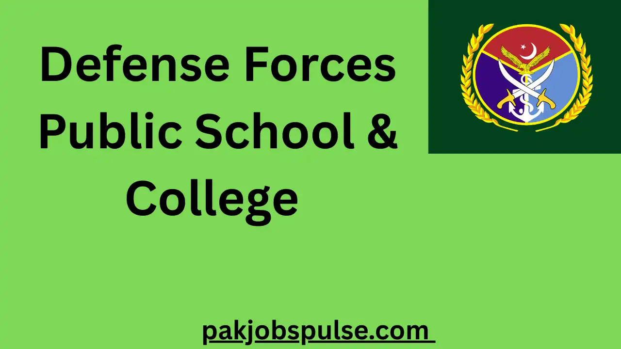 Defense Forces Public School & College