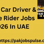 Taxi Car Driver & Bike Rider Jobs 2026 In UAE | Latest Driver Vacancies