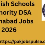 Daanish Schools Authority DSA Islamabad Jobs 2026