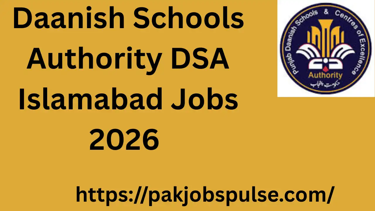 Daanish Schools Authority DSA Islamabad Jobs 2026
