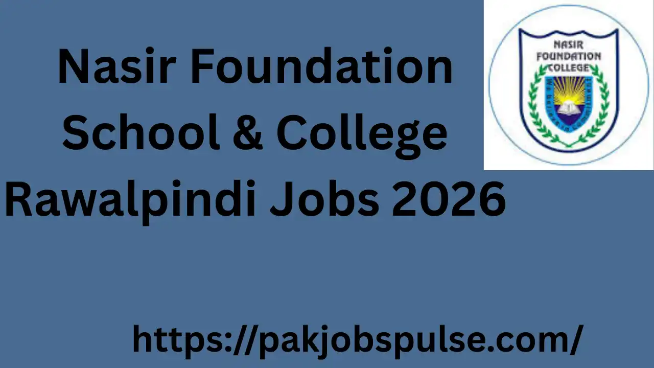 Nasir Foundation School & College Rawalpindi Jobs